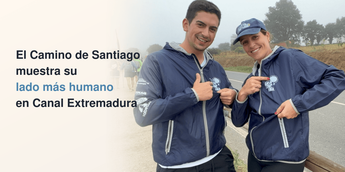 El Camino de Santiago muestra su lado más humano en Canal de Extremadura